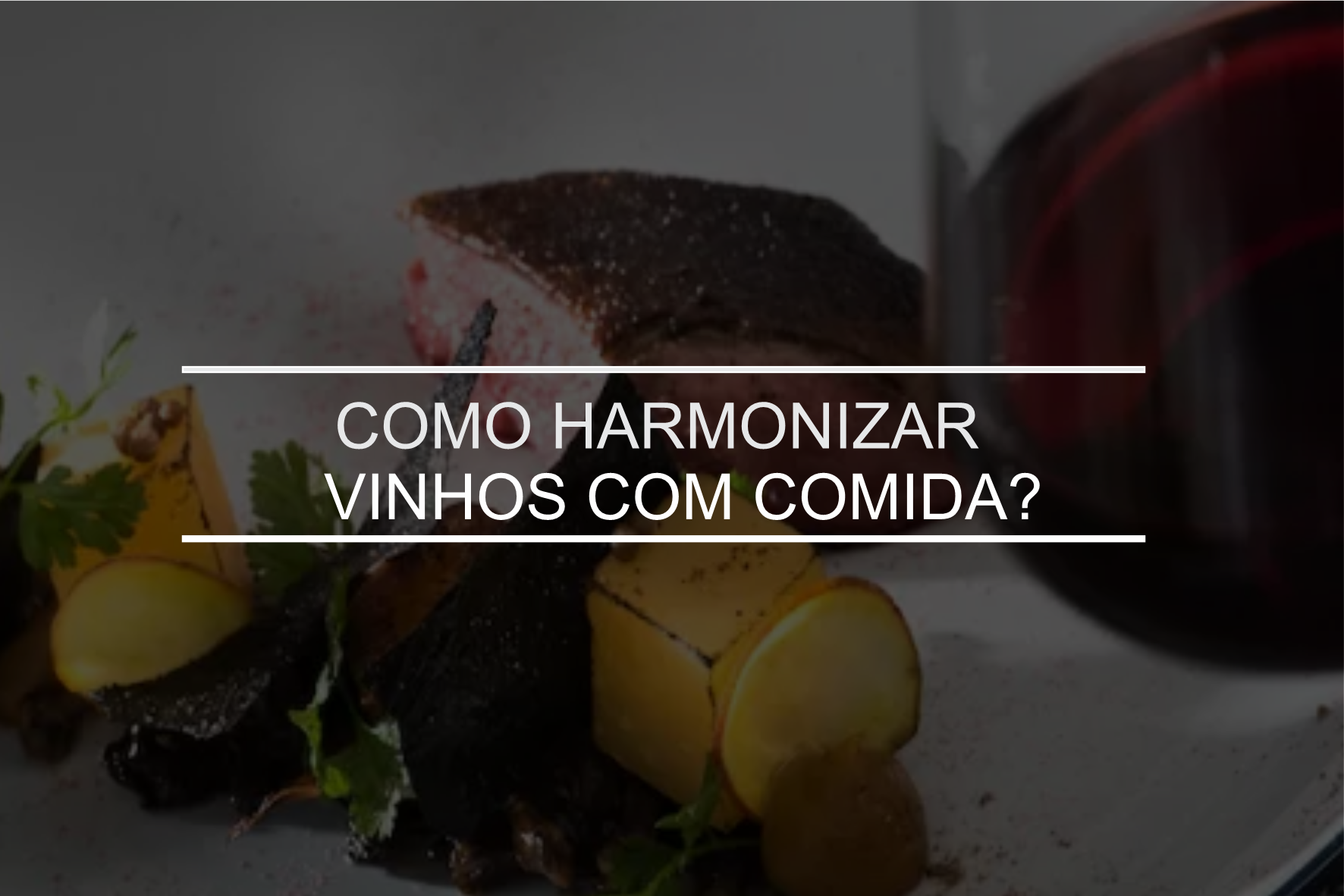 Comidas práticas para harmonizar