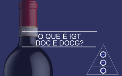 O que é IGT DOC e DOCG?
